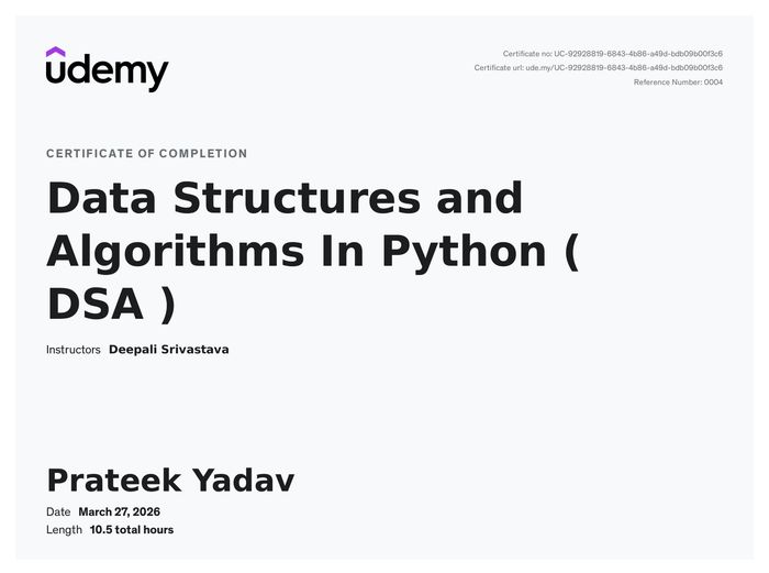 Udemy Data Structures and Algorithms in Python certificate awarded to Prateek Yadav